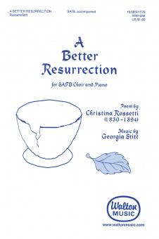 A Better Resurrection 