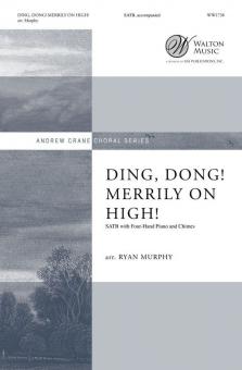 Ding, Dong, Merrily On High! 