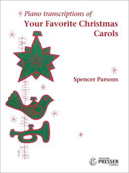 Piano Transcriptions Of Your Favorite Christmas Carols 