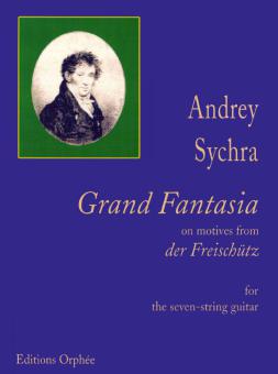 Grand Fantasia On Motives From Der Freischütz 