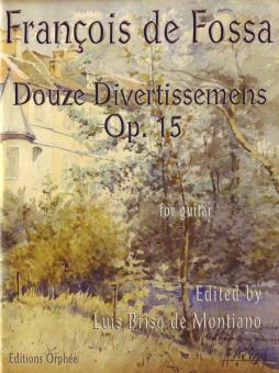 12 Divertissemens Op.15 op. 15 