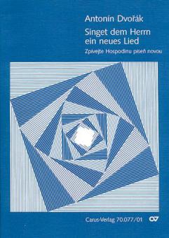 Singet dem Herrn ein neues Lied op. 99 