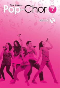 Der junge Pop-Chor 7 - mit CD 