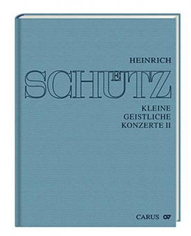 Stuttgarter Schütz-Ausgabe 10: Kleine geistliche Konzerte 2 
