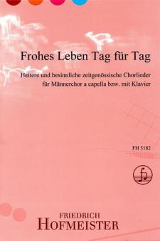 Frohes Leben Tag für Tag 