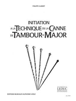 Initiation A La Canne de Tambour Major 
