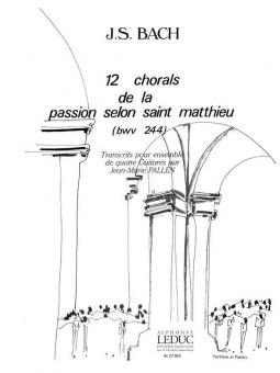 12 Chorals de La Passion Selon Saint-Mathieu 