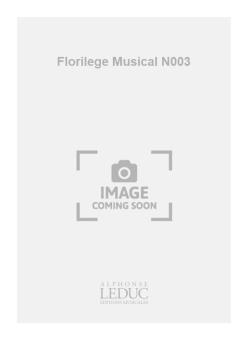 Florilege Musical no. 3 