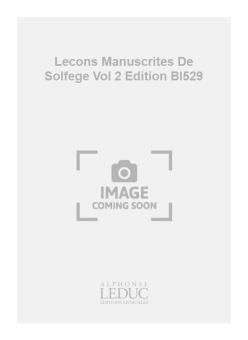Lecons Manuscrites de Solfege Vol. 2 