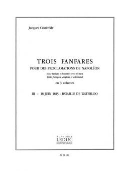 3 Fanfares pour des proclamations de Napoleon Vol. 3 