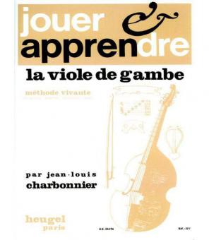 Jouer et Apprendre La Viole De Gambe (Ja6) 