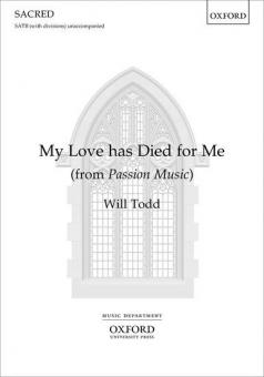 My Love has Died for Me 