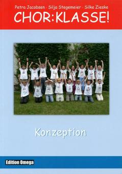 Chor: Klasse! - Konzeption 
