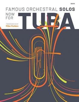 Famous Orchestral Solos Now for Tuba 