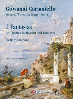 2 Fantasias on Themes by Rossini and Donizetti Vol. 4 