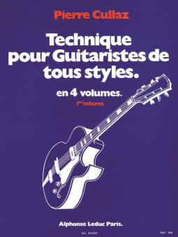 Technique pour Guitaristes de Tous Styles Vol.1 