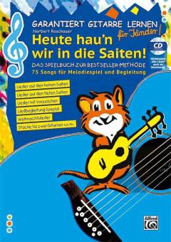Garantiert Gitarre lernen für Kinder! - Heute hau'n wir in die Saiten! 