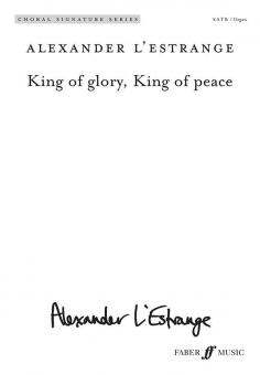 King of glory, King of peace 