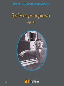 3 pièces pour piano op. 38 