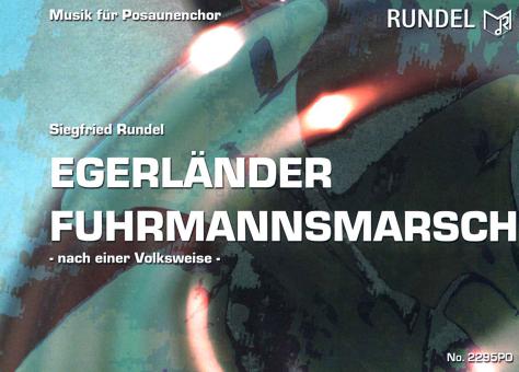 Egerländer Fuhrmannsmarsch 