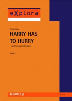 Harry Has to Hurry 