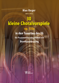 30 kleine Choralvorspiele op. 135a 