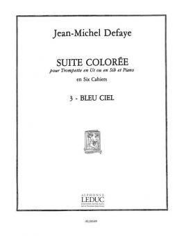 Suite Coloree Nr. 3: Bleu Ciel 