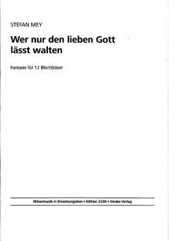 Wer nur den lieben Gott lässt walten 