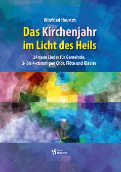 Das Kirchenjahr im Licht des Heils 
