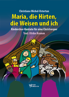 Maria, die Hirten, die Weisen und ich 