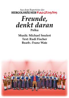 Freunde, denkt daran 