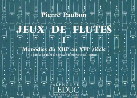 Jeux de Flutes Trav. Vol. 1 