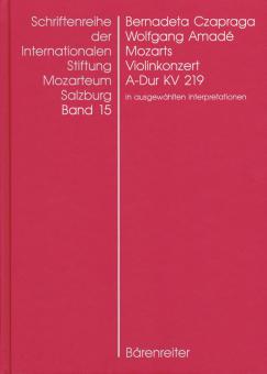 Wolfgang Amadé Mozarts Violinkonzert in A-Dur KV 219 in ausgewählten Interpretationen 