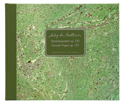 Streichquartett B-Dur op. 130 - Grande Fugue B-Dur op. 133 