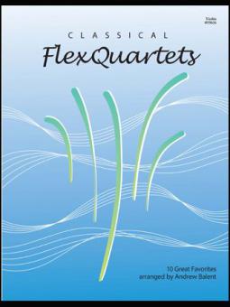 Classical FlexQuartets 