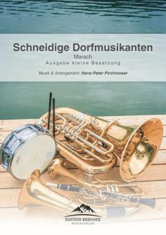 Schneidige Dorfmusikanten 