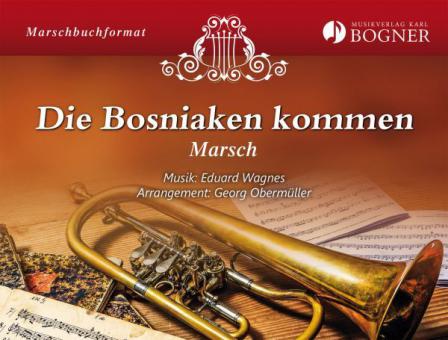 Die Bosniaken kommen 