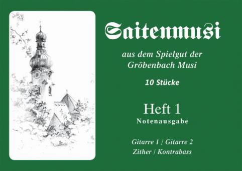 Saitenmusi aus dem Spielgut der Gröbenbach Musikanten 1 