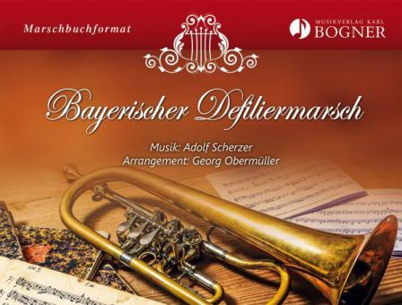 Bayerischer Defiliermarsch 