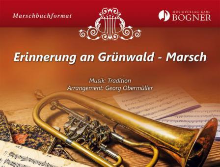 Erinnerung an Grünwald 