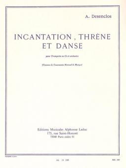 Incantation Threne et Danse 