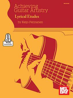 Achieving Guitar Artistry-Lyrical Etudes 