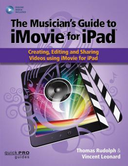 The Musicians Guide to iMovie for iPad 