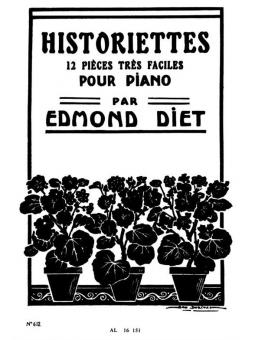 Edmond Diet: Historiettes, 6 Pieces tres faciles 