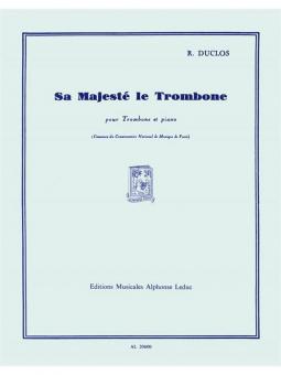 Sa Majeste Le Trombone 