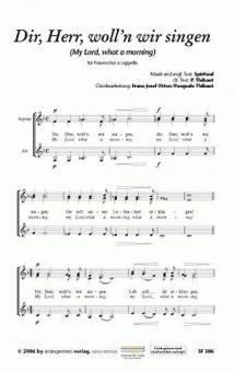 Dir, Herr, woll'n wir singen 