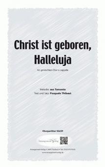 Christ ist geboren, Halleluja 