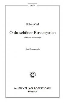O du schöner Rosengarten 
