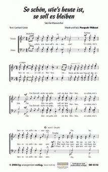 So schön wie's heute ist, so soll es bleiben 