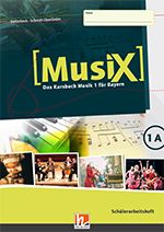 MusiX 1 - Schülerarbeitsheft 1A (Klasse 5) 